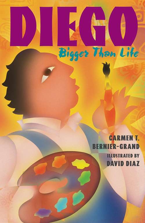 Book cover of Diego: Bigger Than Life