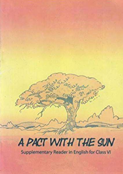 Book cover of A Pact with the Sun: Supplementary Reader class 6 - NCERT - 23