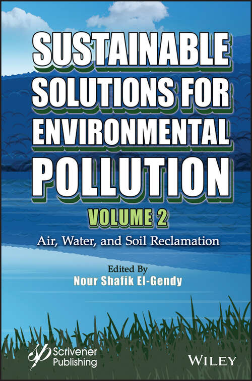 Book cover of Sustainable Solutions for Environmental Pollution, Volume 2: Air, Water, and Soil Reclamation
