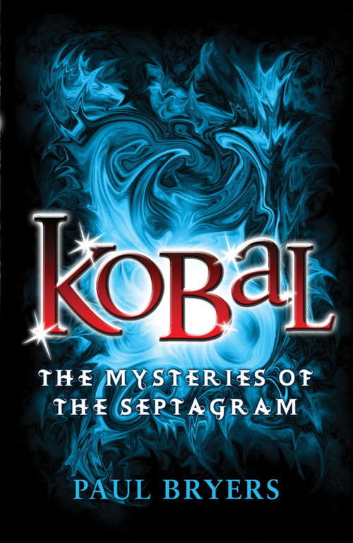 Book cover of Mysteries of the Septagram 1: Kobal