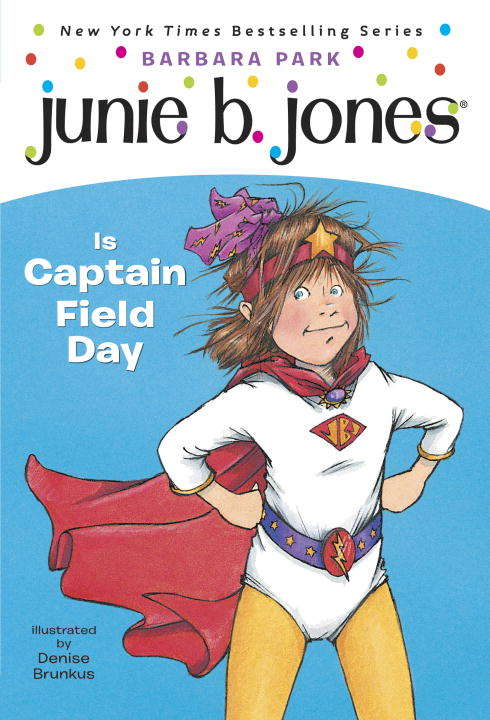 Book cover of Junie B. Jones Is Captain Field Day