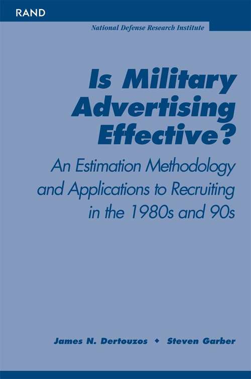 Is Military Advertising Effective?  An Estimation Methodology and Applications to Recruiting in the 1980s and 90s