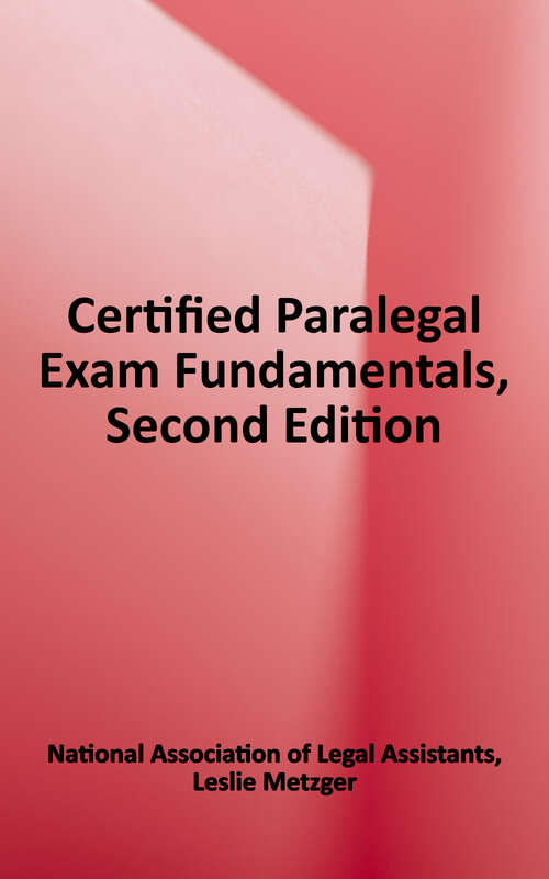 Book cover of Certified Paralegal Exam Fundamentals (Second Edition)