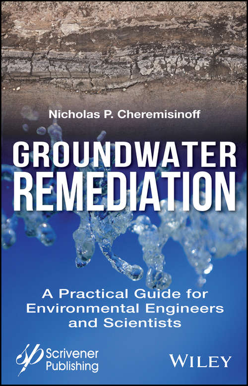 Book cover of Ground Remediation: A Practical Guide for Environmental Engineers and Scientists