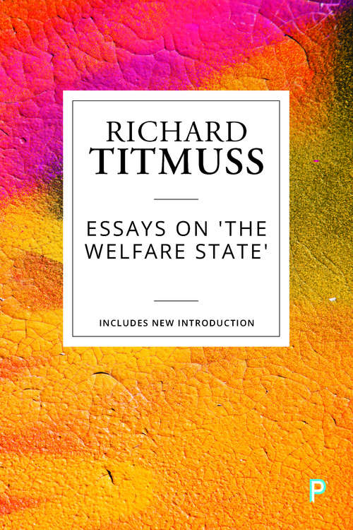 Book cover of Essays on the Welfare State