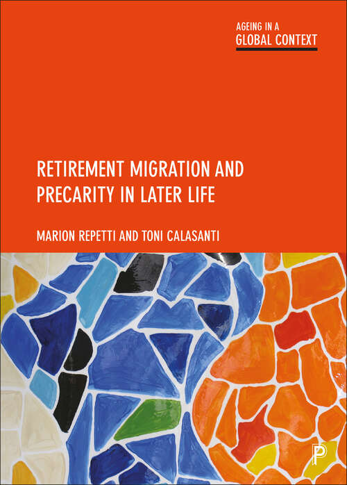 Book cover of Retirement Migration and Precarity in Later Life