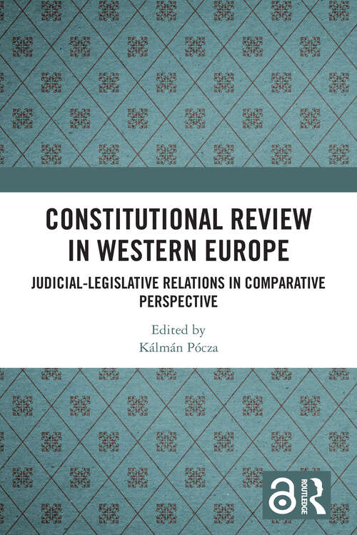 Book cover of Constitutional Review in Western Europe: Judicial-Legislative Relations in Comparative Perspective (1)