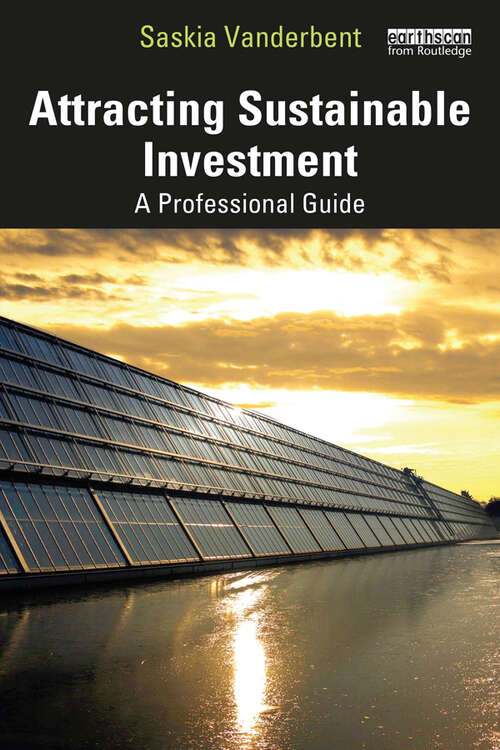 Book cover of Attracting Sustainable Investment: A Professional Guide