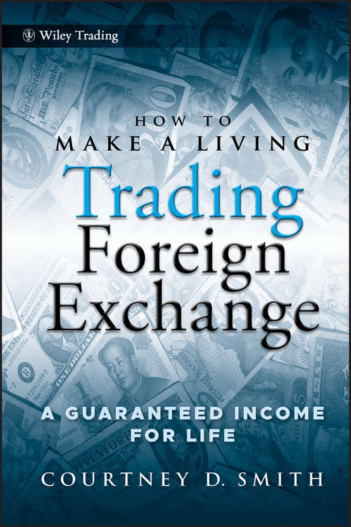 Book cover of How to Make a Living Trading Foreign Exchange