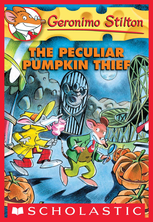 Book cover of The Peculiar Pumpkin Thief: The Peculiar Pumpkin Thief (Geronimo Stilton #42)