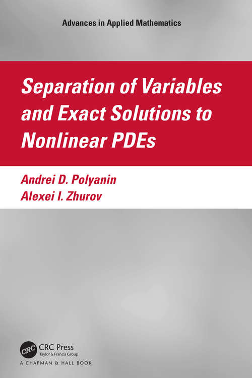 Book cover of Separation of Variables and Exact Solutions to Nonlinear PDEs (ISSN)