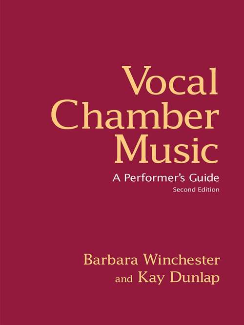 Book cover of Vocal Chamber Music: A Performer's Guide