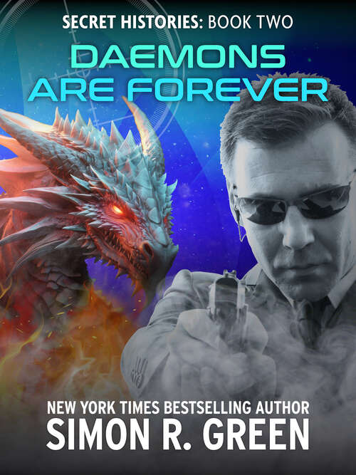 Book cover of Daemons Are Forever (Secret Histories #2)