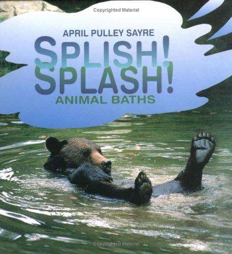 Book cover of Splish! Splash! Animal Baths