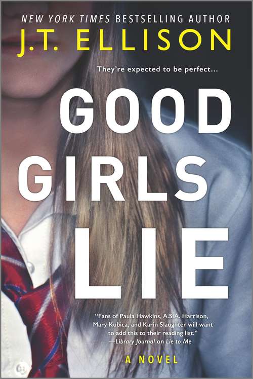 Book cover of Good Girls Lie: A Novel (Original)