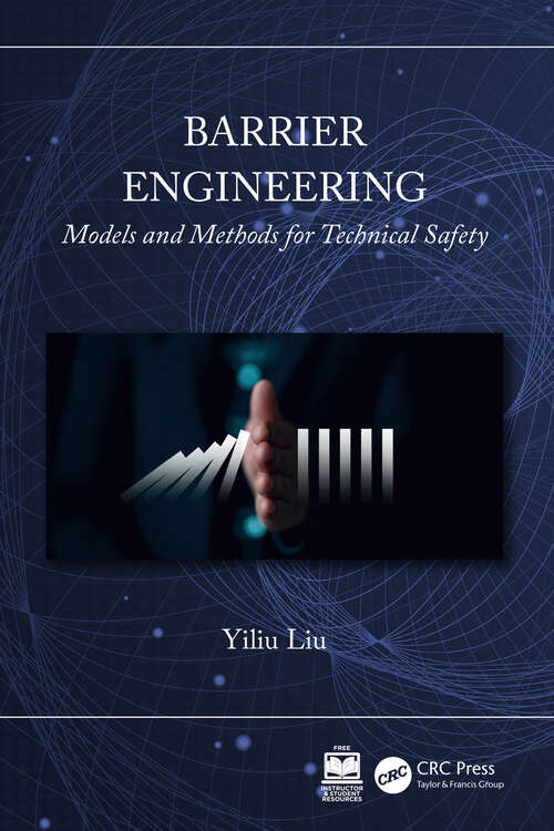 Book cover of Barrier Engineering: Models and Methods for Technical Safety (1)