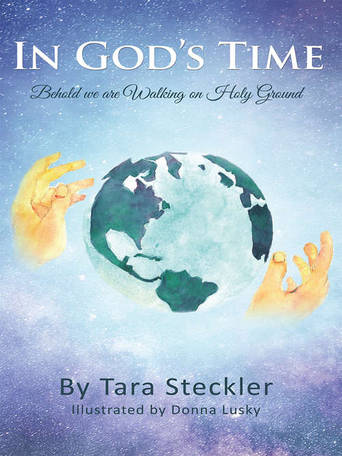 Book cover of In God’s Time: Behold We are Walking on Holy Ground