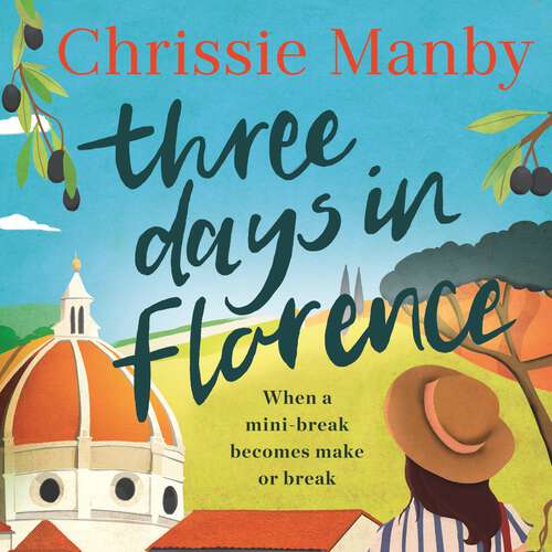 Book cover of Three Days in Florence: perfect escapism with a holiday romance