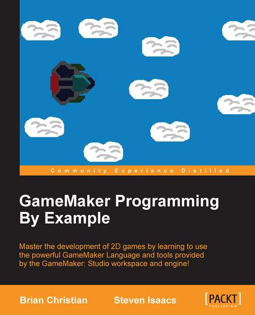 Book cover of GameMaker Programming By Example