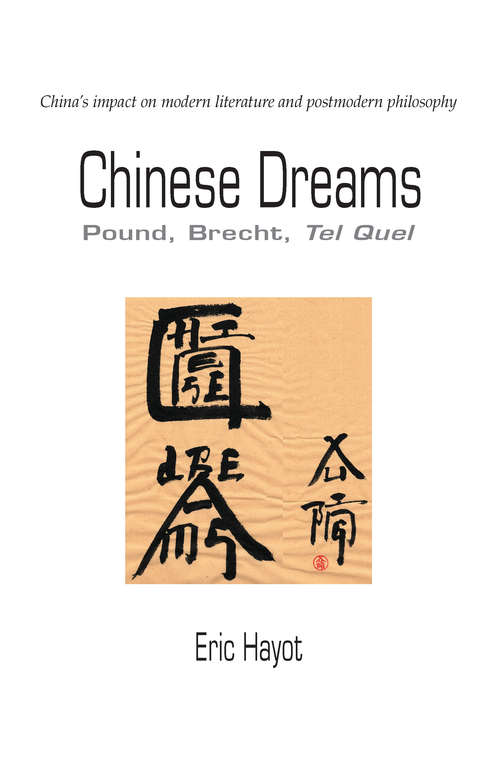 Chinese Dreams Pound, Brecht, Tel quel