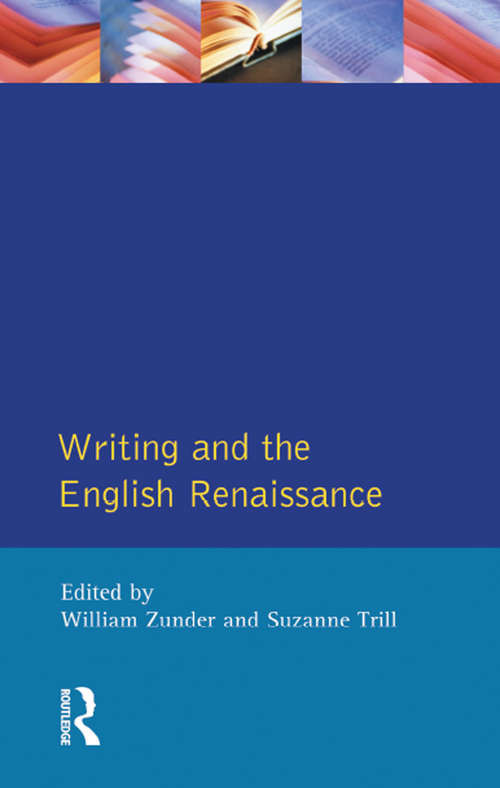 Book cover of Writing and the English Renaissance