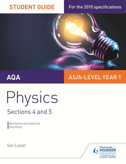 AQA Physics Student Guide 2: Sections 4 and 5