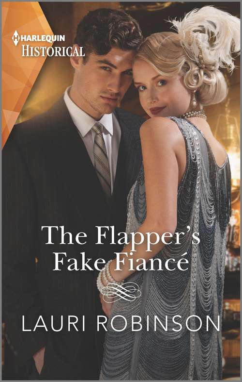 The Flapper's Fake Fiancé: Sisters Of The Roaring Twenties (Sisters of the Roaring Twenties #1)