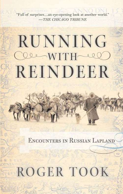 Book cover of Running With Reindeer: Encounters in Russian Lapland