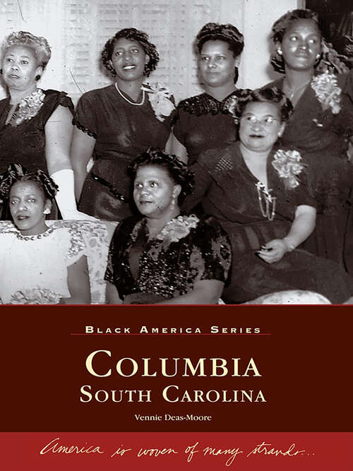 Book cover of Columbia, South Carolina: A History Of The Waterways (Black America Series)