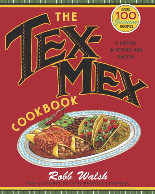 Book cover of The Tex-Mex Cookbook