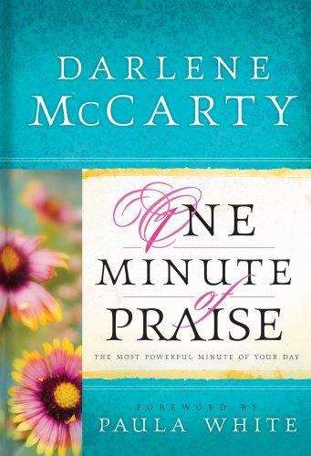 Book cover of One Minute Of Praise: The Most Powerful Minute of Your Day