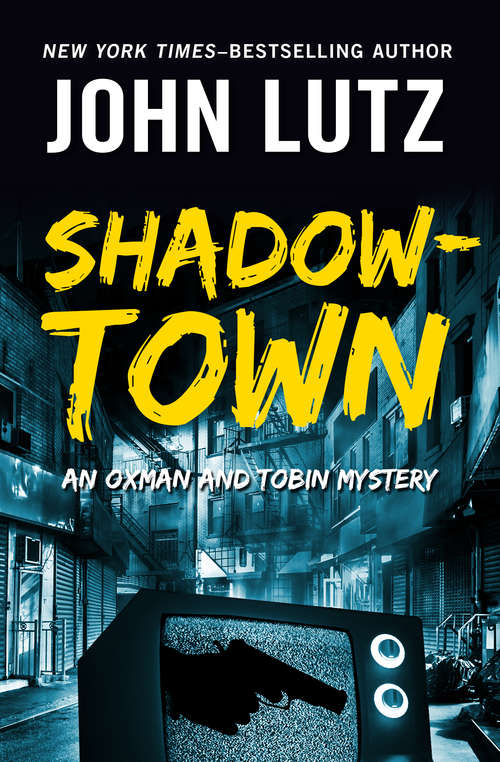 Shadowtown (The Oxman and Tobin Mysteries #2)