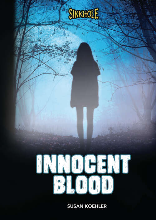 Book cover of Innocent Blood (Sinkhole)