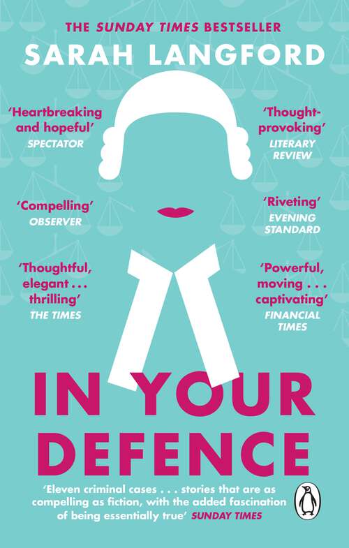 Book cover of In Your Defence: True Stories of Life and Law