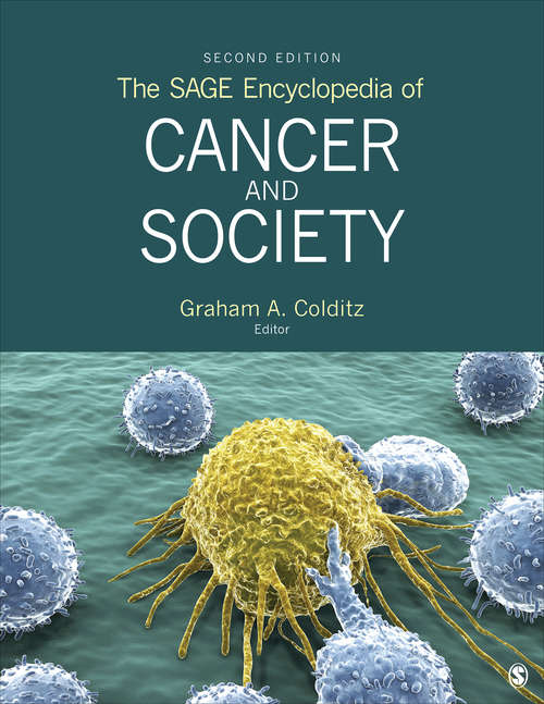 Book cover of The SAGE Encyclopedia of Cancer and Society (Second Edition)