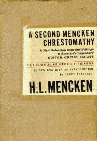 Book cover of A Second Mencken Chrestomathy