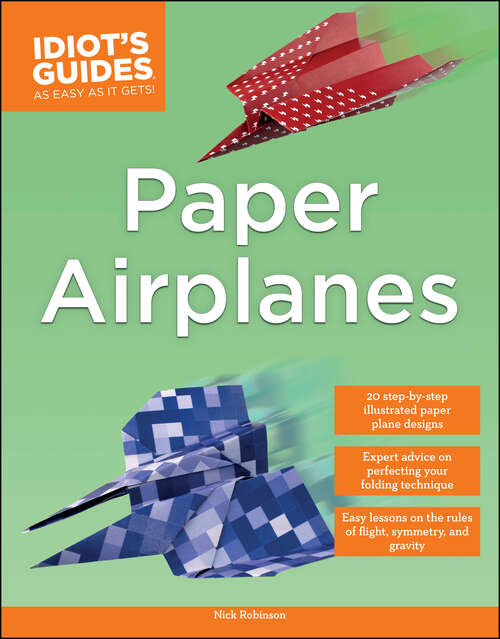 Book cover of Paper Airplanes (Idiot's Guides)