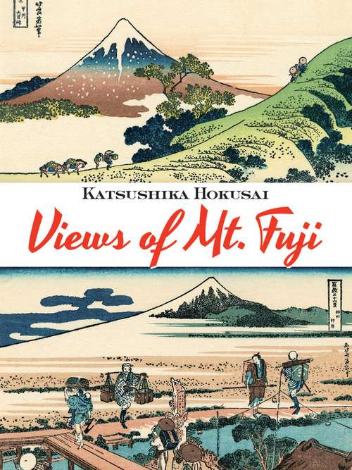 Book cover of Views of Mt. Fuji: One Hundred Views Of Mt. Fuji