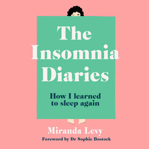 Book cover of The Insomnia Diaries: How I learned to sleep again