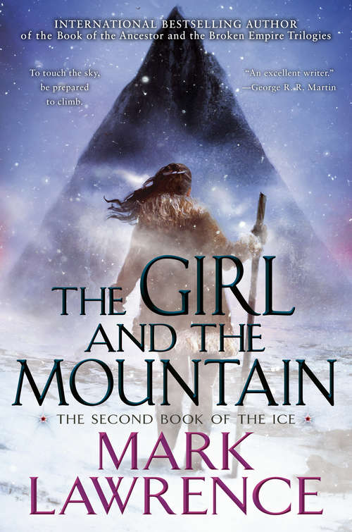 Book cover of The Girl and the Mountain (The Book of the Ice #2)