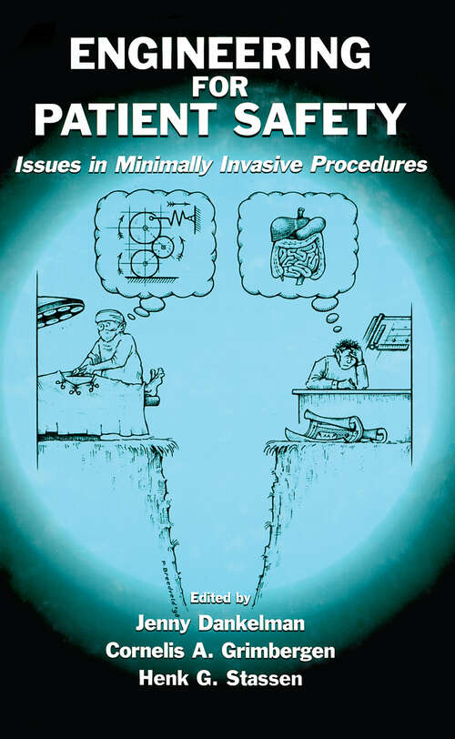 Book cover of Engineering for Patient Safety: Issues in Minimally Invasive Procedures (Human Error and Safety)