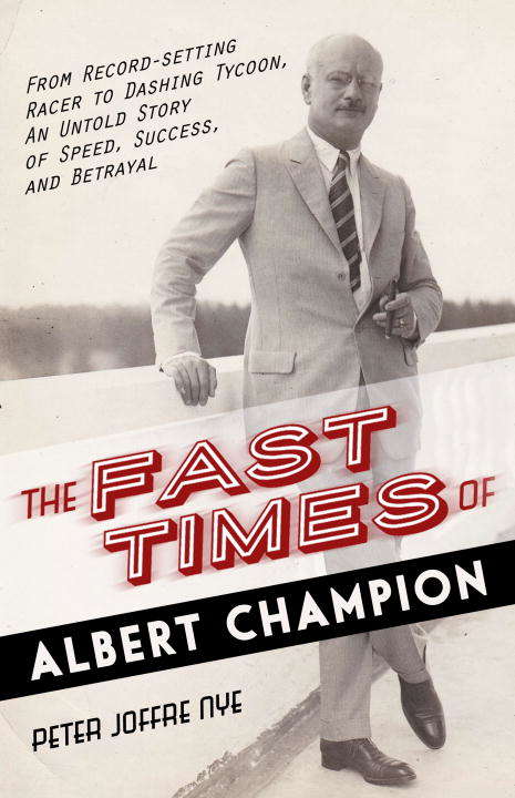 Book cover of The Fast Times of Albert Champion