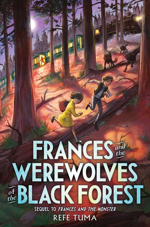 Book cover of Frances and the Werewolves of the Black Forest