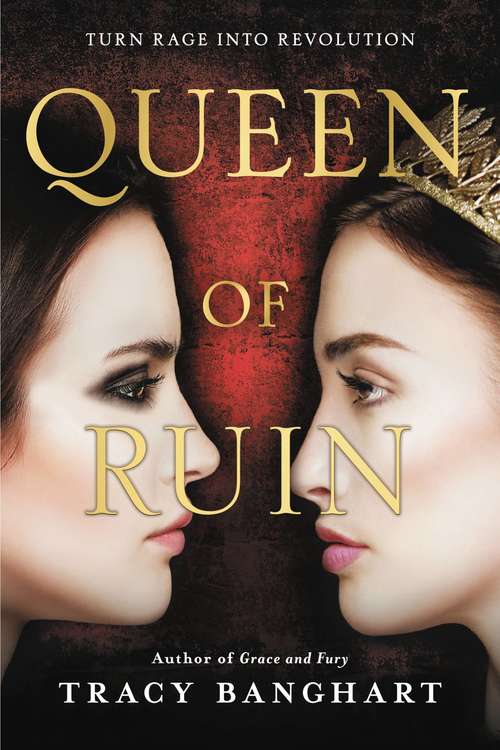 Book cover of Queen of Ruin (Grace and Fury #2)