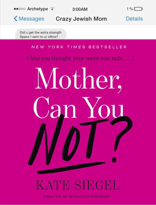 Book cover of Mother, Can You Not?