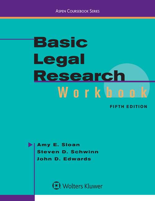Basic Legal Research Workbook (Aspen Coursebook)