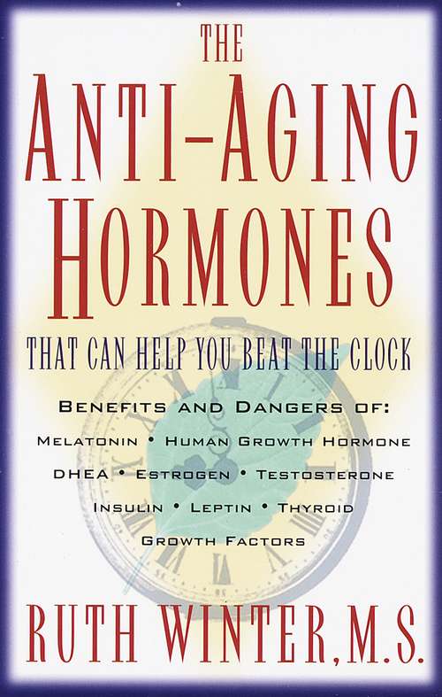 Book cover of The Anti-Aging Hormones