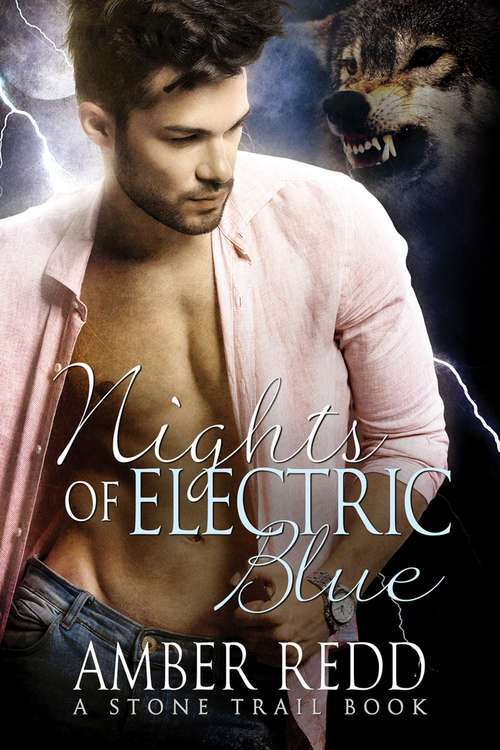Book cover of Nights of Electric Blue (Stone Trail Series)