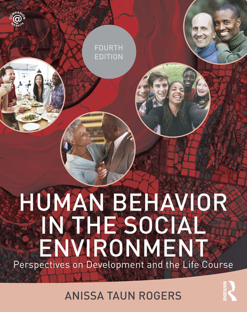 Book cover of Human Behavior in the Social Environment: Perspectives on Development and the Life Course