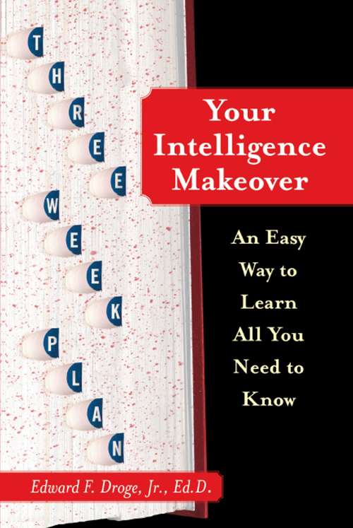 Book cover of Your Intelligence Makeover: An Easy Way to Learn All You Need to Know